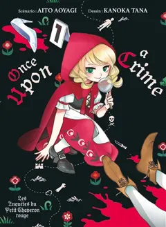 Once upon a crime : les enquêtes du Petit Chaperon rouge, tome 1, couverture