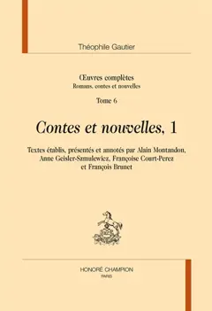 Œuvres complètes. Section I : romans, contes et nouvelles, tome 6 : Contes et nouvelles, 1