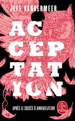 La trilogie du rempart sud, tome 3 : Acceptation