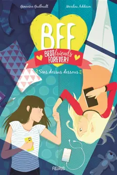 BFF best friends forever!, tome 9 : Sens dessus dessous