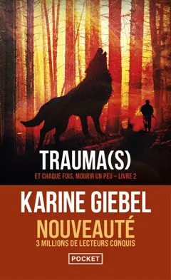 Et chaque fois, mourir un peu, tome 2 : Trauma(s)