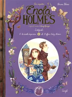 Les enquêtes d'Enola Holmes : intégrale