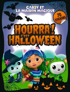 Gabby et la maison magique. Hourra ! C'est Halloween