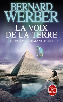 Troisième humanité, tome 3 : La voix de la Terre
