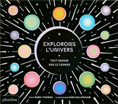 Explorons l'Univers : tout savoir sur le cosmos
