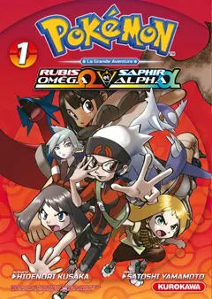 Pokémon : la grande aventure : Rubis Oméga et Saphir Alpha, tome 1
