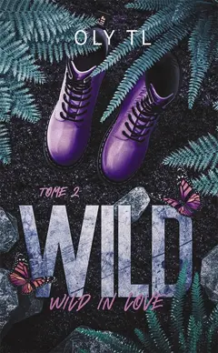 Wild & rebel, tome 2 : Wild in love, couverture