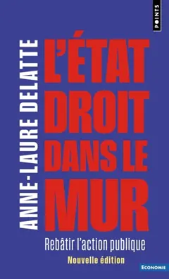 L'Etat droit dans le mur : rebâtir l'action publique