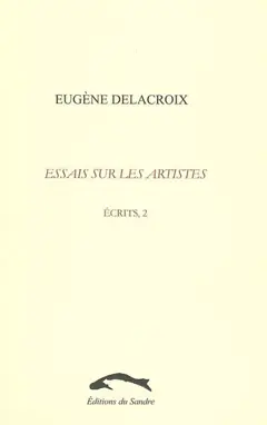 Ecrits, tome 2 : Essais sur les artistes, couverture