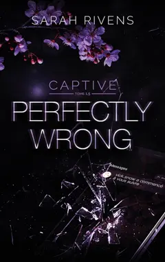 Captive, tome 1,5 : Perfectly wrong