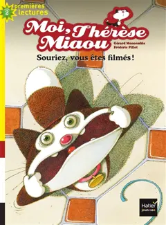 Moi, Thérèse Miaou, tome 14 : Souriez, vous êtes filmés !, couverture