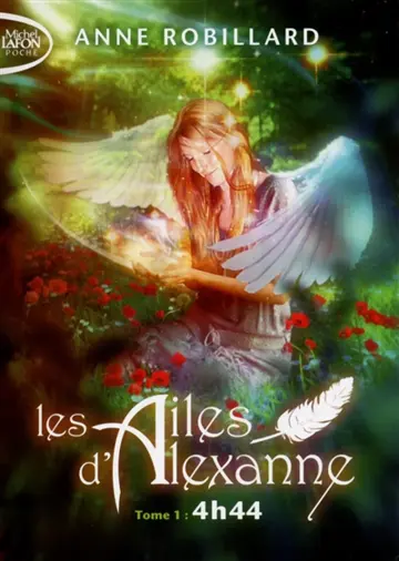 Les ailes d'Alexanne. Vol. 1. 4 h 44