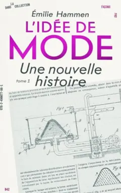 L'idée de mode, tome 1 : Une nouvelle histoire