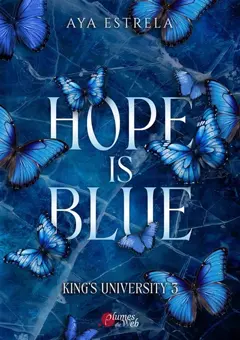 King's university, tome 3 : Hope is blue