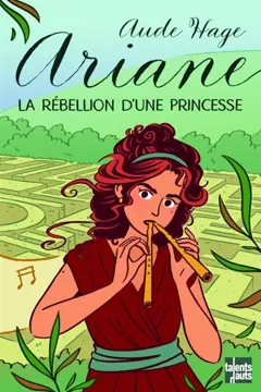 Ariane : la rébellion d'une princesse