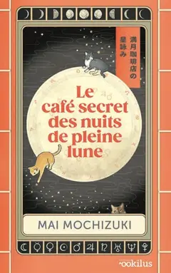 Le café secret des nuits de pleine lune