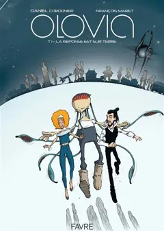 Olovia, tome 1 : La réponse est sur Terre, couverture
