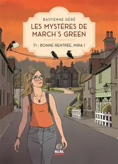 Les mystères de March's Green, tome 1 : Bonne rentrée, Mira !