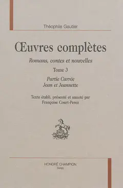 Œuvres complètes. Section I : romans, contes et nouvelles, tome 3
