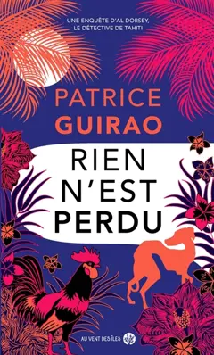 Al Dorsey, le détective de Tahiti, tome 5 : Rien n'est perdu