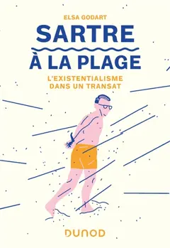 Sartre à la plage : l'existentialisme dans un transat, couverture