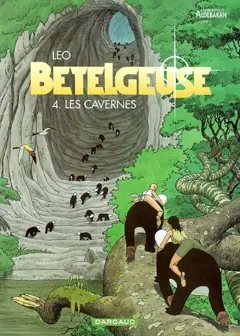 Bételgeuse : les mondes d'Aldébaran, cycle 2, tome 4 : Les cavernes