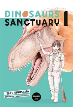 Dinosaurs sanctuary, tome 1