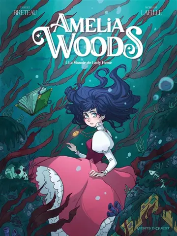 Amelia Woods, tome 1 : Le manoir de Lady Heme