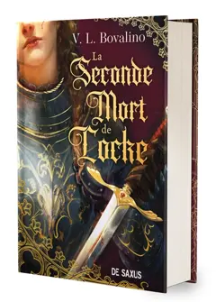 La main et le cœur, tome 1 : La seconde mort de Locke