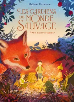 Les gardiens du monde sauvage, tome 2 : Un nouvel espoir, couverture