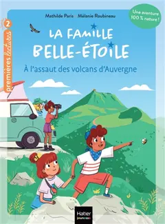 La famille Belle-Etoile, tome 3 : A l'assaut des volcans d'Auvergne, couverture