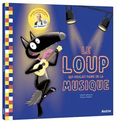 Le loup qui voulait faire de la musique