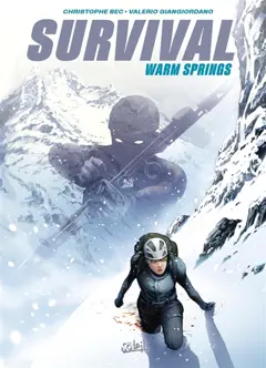 Survival, tome 1 : Warm springs