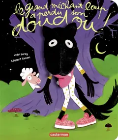 Le grand méchant loup a perdu son doudou !