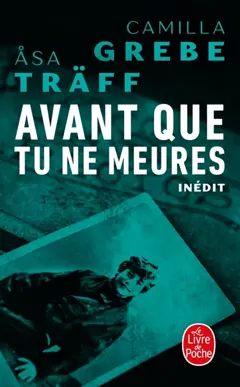 Siri Bergman, tome 3 : Avant que tu ne meures, couverture