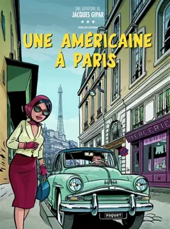 Une aventure de Jacques Gipar, tome 13 : Une Américaine à Paris