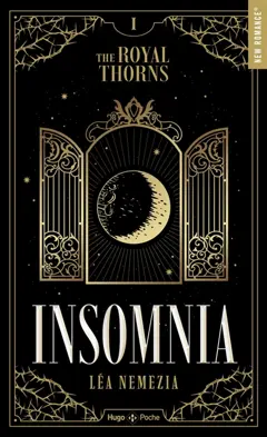 The royal thorns, tome 1 : Insomnia