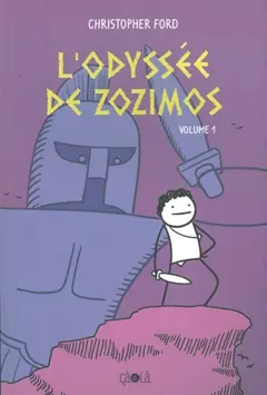 L'odyssée de Zozimos, tome 1