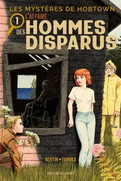 Les mystères de Hobtown, tome 1 : L'affaire des hommes disparus, couverture