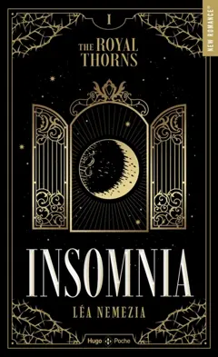 The royal thorns, tome 1 : Insomnia