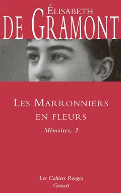 Mémoires, tome 2 : Les marronniers en fleur