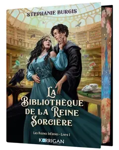 Les reines infâmes, tome 1 : La bibliothèque de la reine sorcière