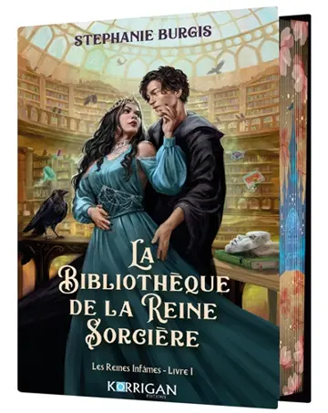 Les reines infâmes. Vol. 1. La bibliothèque de la reine sorcière