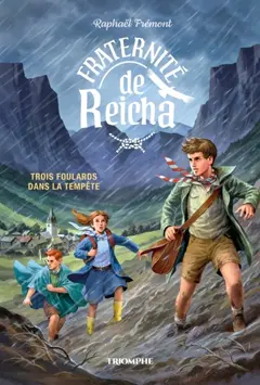 Fraternité de Reicha, tome 1 : Trois foulards dans la tempête
