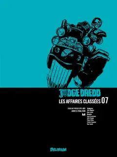 Judge Dredd : les affaires classées, tome 7 : 2000 AD progs 271-321 : années 2104-2105