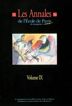 Les annales de l'Ecole de Paris du management, tome 9 : Travaux de l'année 2002