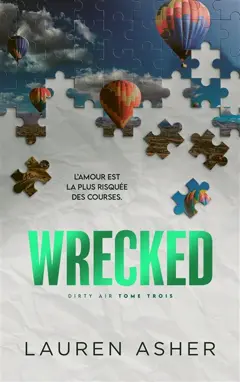 Dirty air, tome 3 : Wrecked