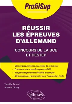Réussir les épreuves d'allemand : concours de la BCE et des IEP