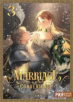 Marriage of convenience, tome 3