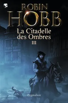 La citadelle des ombres, tome 3